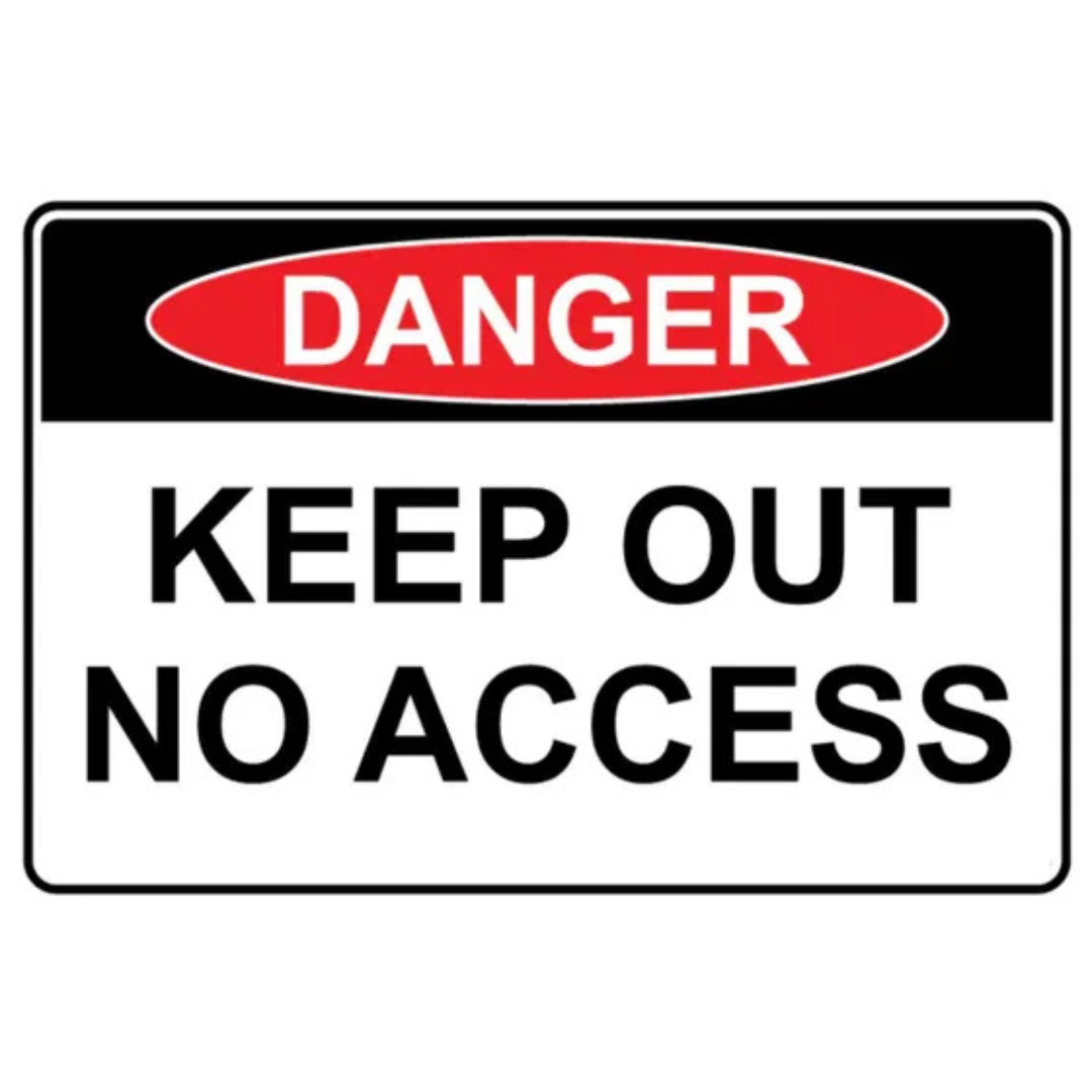 Keep Out Sign